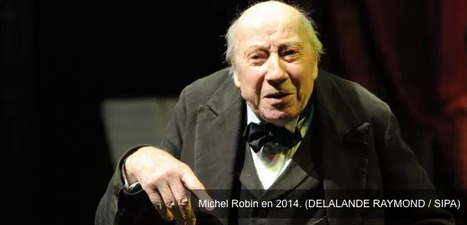 Hommage à Michel Robin, par Eric Ruf | Revue de presse théâtre | Scoop.it