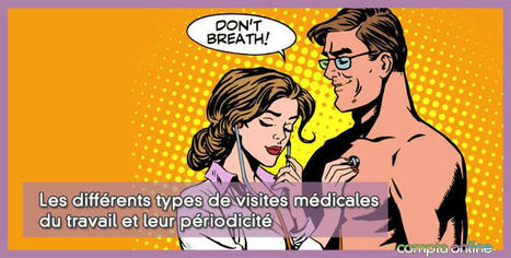 Visite m&eacute;dicale du travail : quelle p&eacute;riodicit&eacute; ? | Conseil et expertise comptable - fiscalit&eacute; - juridique | Scoop.it