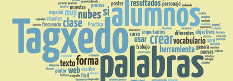 Nubes de palabras: Doce ideas de cómo usar Tagxedo en el aula TIC | Todoele - Enseñanza y aprendizaje del español | Scoop.it