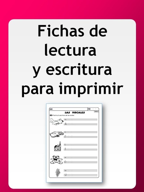 Fichas de lectura y escritura para 1º-2º EP | Recursos para la orientación educativa | Scoop.it