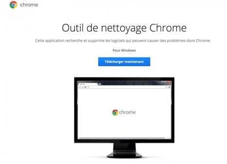 Outil de nettoyage Chrome (pour Windows) | TICE et langues | Scoop.it