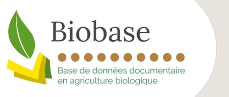 Biobase, base de données documentaire en agriculture biologique | Biodiversité | Scoop.it