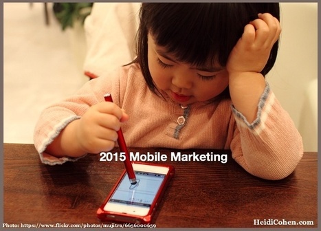 55 US Mobile Facts Every Marketer Needs For 2015 - Heidi Cohen | Public Relations & Social Marketing Insight | Scoop.it