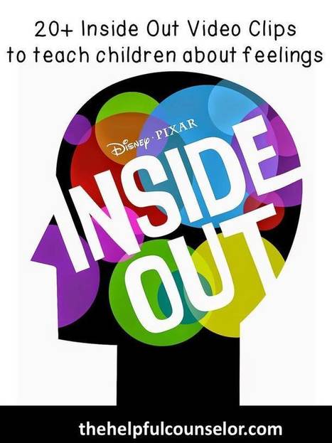 20+ Inside Out Clips to Help Teach Children About Feelings - The Helpful Counselor | Engaging Therapeutic Resources and Activities | Scoop.it