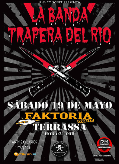 LA BANDA TRAPERA DEL RIO EN FAKTORIA DARTS DE TERRASSA | Política & Rock'n'Roll | Scoop.it