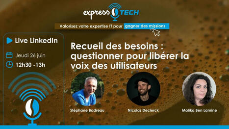 Recueil des besoins : questionner pour libérer la voix des utilisateurs | LinkedIn | Devops for Growth | Scoop.it