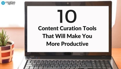 10 Content Curation Tools That Will Make You More Productive | Public Relations & Social Marketing Insight | Scoop.it