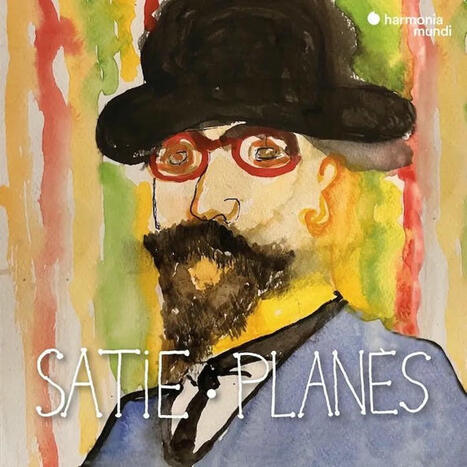 CD : l'univers d'Erik Satie selon Alain Planès | ON-TopAudio | Scoop.it