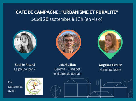 Café de campagne #26 - Urbanisme et ruralité | Webinaire Insite le 28/09 | Veille des territoires | Scoop.it