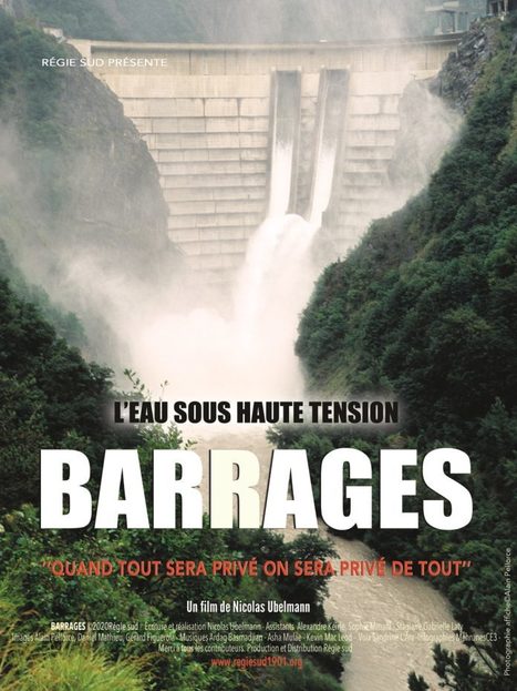 « Barrages » : la libéralisation dévastatrice du secteur hydroélectrique | Vallées d'Aure & Louron - Pyrénées | Scoop.it