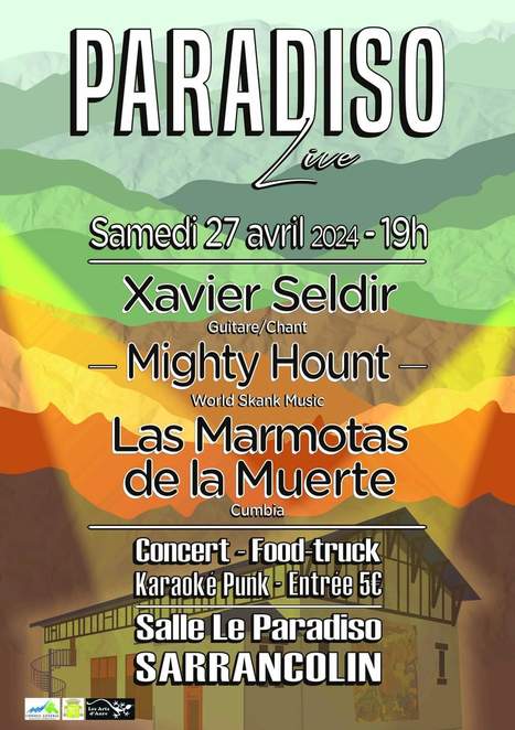 2ème édition du "Paradiso Live" le 27 avril à Sarrancolin, par Les Arts d'Aure | Vallées d'Aure & Louron - Pyrénées | Scoop.it