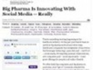 Big Pharma Is Innovating With Social Media -- Really | New pharma | Scoop.it