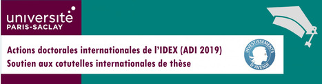 Action Doctorale Internationale de l'IDEX Paris-Saclay - ADI 2019 | Life Sciences Universit&eacute; Paris-Saclay | Scoop.it