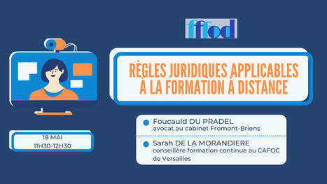 18/05/21 - Webconf : Règles juridiques applicables à la formation à distance - fffod | Formation : Innovations et EdTech | Scoop.it