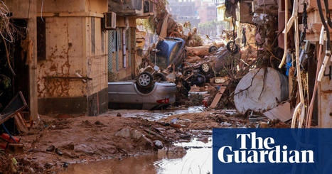 ‘Disastrous beyond comprehension’: 10,000 missing after Libya floods | Libya | The Guardian | Coastal Restoration | Scoop.it