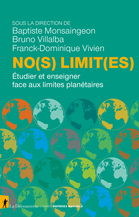 Parution &laquo;&nbsp;No(s) limite(s) &ndash; Etudier et enseigner face aux limites plan&eacute;taires&nbsp;&raquo; | Life Sciences Universit&eacute; Paris-Saclay | Scoop.it