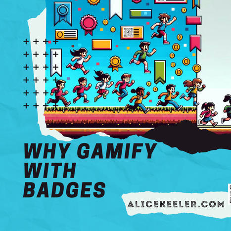 Why Gamify with Badges in the Classroom | Pédagogie & Technologie | Scoop.it