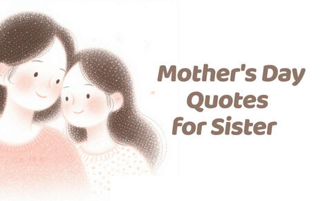 Happy Mother's Day for Sister: 40 Quotes, Messages & Wishes 2025 | SwifDoo PDF | Scoop.it
