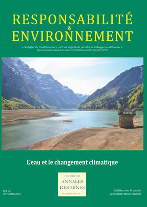 Responsabilité & Environnement N°112 « L’eau et le changement climatique. L’apport de la France à l’international : un article d'Eric Tardieu dans les Annales des Mines | Biodiversité | Scoop.it