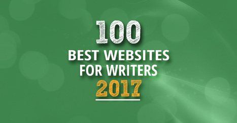 100 Best Writing Websites: 2017 Edition | Scriveners' Trappings | Scoop.it
