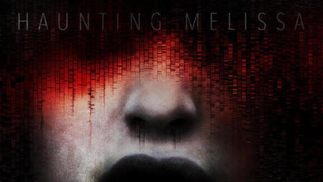Did You Know About Haunting Melissa&rsquo;s Dynamic Storytelling Tech, and That There's Probably Going to be a Sequel? | Transmedia: Storytelling for the Digital Age | Scoop.it