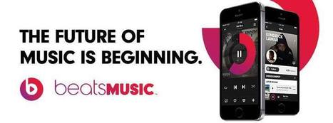 Beats Music Launches on Cue | Soundtrack | Scoop.it