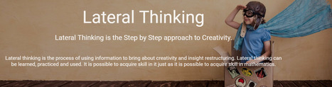 Lateral Thinking - How can Lateral Thinking help you? | #Creativity #ProblemSolving | 21st Century Learning and Teaching | Scoop.it
