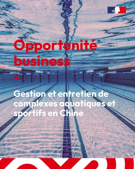 Recherche de partenaires pour la gestion et l'entretien de complexes aquatiques et sportifs pour la Chine | 5 - Equipements et lieux de pratique | Scoop.it
