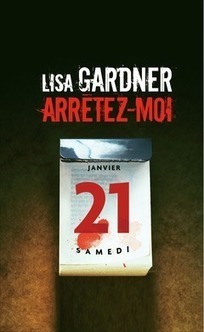 Lisa Gardner -  Livre - France Loisirs | J'écris mon premier roman | Scoop.it