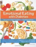 Emotional Eating with Diabetes: Your Guide to Creating a Positive Relationship with Food | Daily realities of diabetic patients | Scoop.it