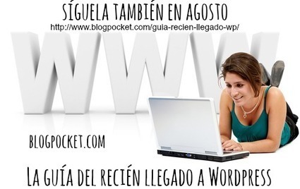 La guía del recién llegado a WordPress - Blogpocket | Educación 2.0 | Scoop.it