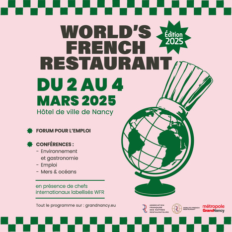 Le World's French Restaurant fait son retour !— Métropole du Grand Nancy | Nancy, Lorraine | Scoop.it