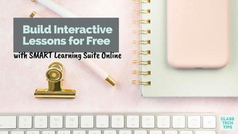 Build Interactive Lessons for Free with SMART Learning Suite Online | iGeneration - 21st Century Education (Pedagogy & Digital Innovation) | Scoop.it