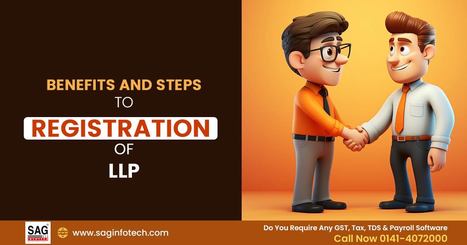 Step-by-Step Guide to Incorporate for LLP Registration with Advantages | Tax Professional Blogs | Scoop.it