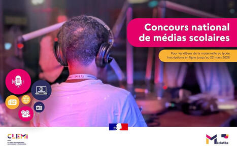 Médiatiks, concours national des médias scolaires | Veille Éducative - L'actualité de l'éducation en continu | Scoop.it