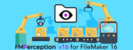 FMPerception Already Supports FileMaker 16 | Learning Claris FileMaker | Scoop.it