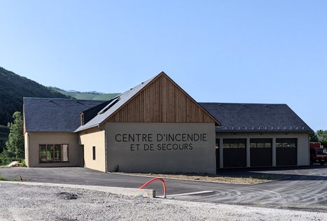 Inauguration du centre d'Incendie et de Secours d'Arreau le 28 juin | Vallées d'Aure & Louron - Pyrénées | Scoop.it