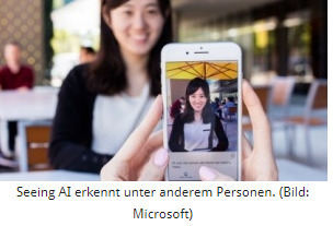 Seeing AI: Microsoft-App liest Umgebung für Blinde vor | #Apps  | 21st Century Innovative Technologies and Developments as also discoveries, curiosity ( insolite)... | Scoop.it