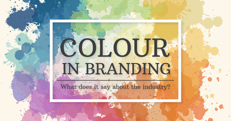 Colour in branding: What does it say about each industry?  | consumer psychology | Scoop.it