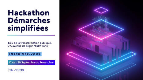 Hackathon D&eacute;marches Simplifi&eacute;es (DS) | numerique.gouv.fr | Communication publique et num&eacute;rique | Scoop.it