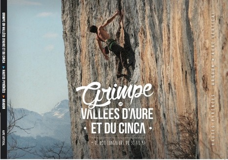 Sortie du topo Vallée D'Aure et du Cinca dans les pyrénées. | Vallées d'Aure & Louron - Pyrénées | Scoop.it