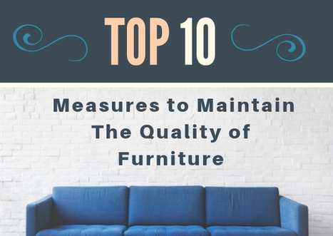 Top 10 Measures To Maintain The Quality Of Furn