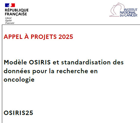 AAP 2025 Modèle OSIRIS et standardisation des données pour la recherche en oncologie | Life Sciences Université Paris-Saclay | Scoop.it
