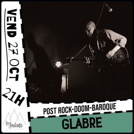 Concert Rock-Folk-Pop GLABRE vendredi 27 octobre 21h à la Soulane, Jézeau | Vallées d'Aure & Louron - Pyrénées | Scoop.it