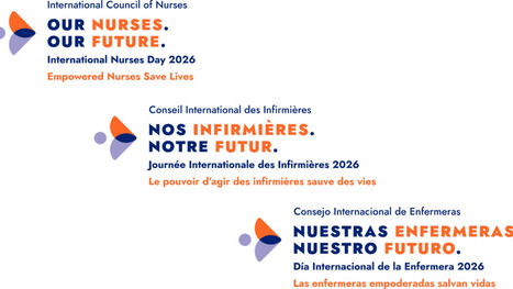 Appel du CII pour la Journ&eacute;e internationale des infirmi&egrave;res 2026 : Le pouvoir d&rsquo;agir des infirmi&egrave;res sauve des vies | CREADOC Nice | Scoop.it