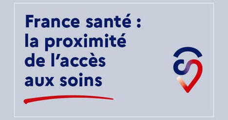 Réseau France santé : la proximité de l’accès aux soins | CREADOC Nice | Scoop.it