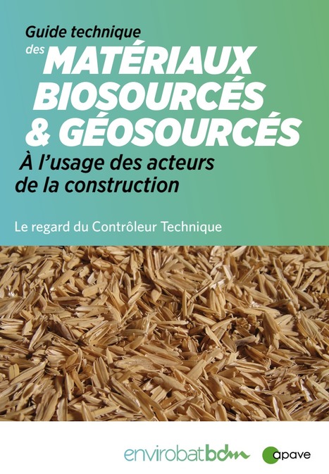 À LIRE - Guide technique des matériaux biosourcés et géosourcés à l'usage des acteurs de la construction | La SELECTION du Web | CAUE des Vosges - www.caue88.com | Scoop.it