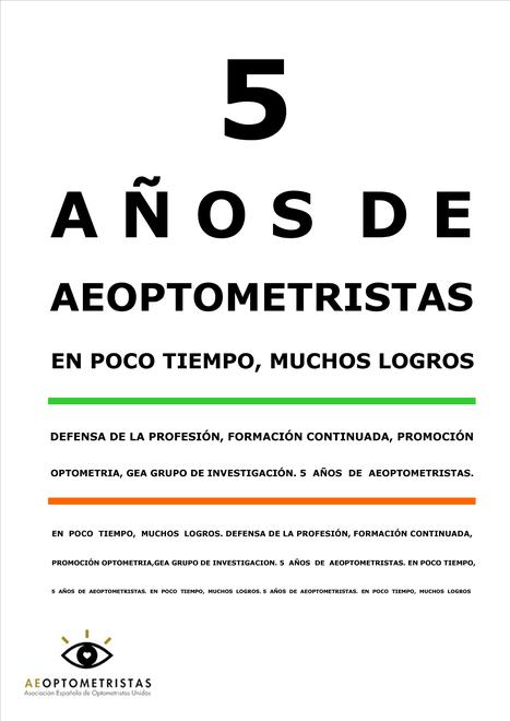 El próximo 30 de Noviembre AEOPTOMETRISTAS celebra su 5º Anivesario | Salud Visual 2.0 | Scoop.it