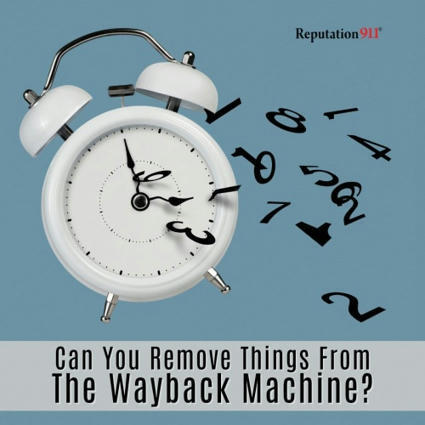 How To Remove Content From The Wayback Machine | Business Reputation Management | Scoop.it