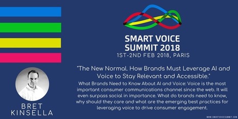 [Smart Voice Summit] L'interview de Bret Kinsella | Smartly AI Blog | Assistants vocaux | Scoop.it